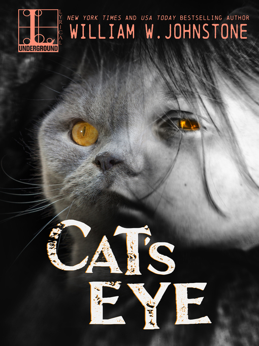 Title details for Cat's Eye by William W. Johnstone - Available